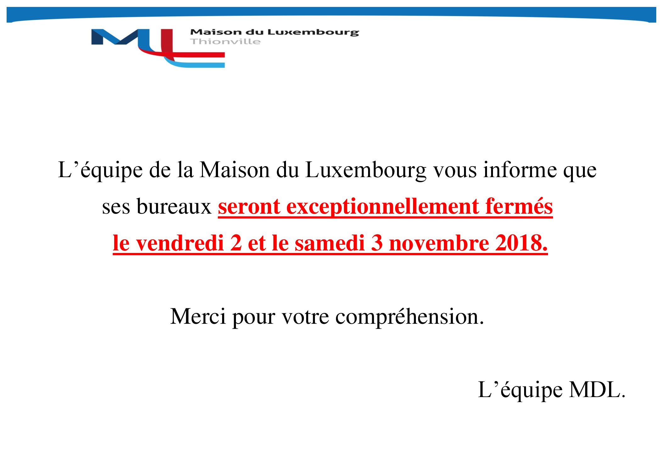 fermeture du 2 et 3.11.18